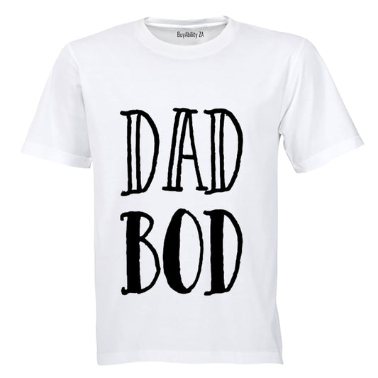 Dad Bod - Adults - T-Shirt