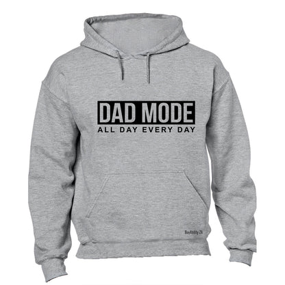 Dad Mode - Every Day - Hoodie