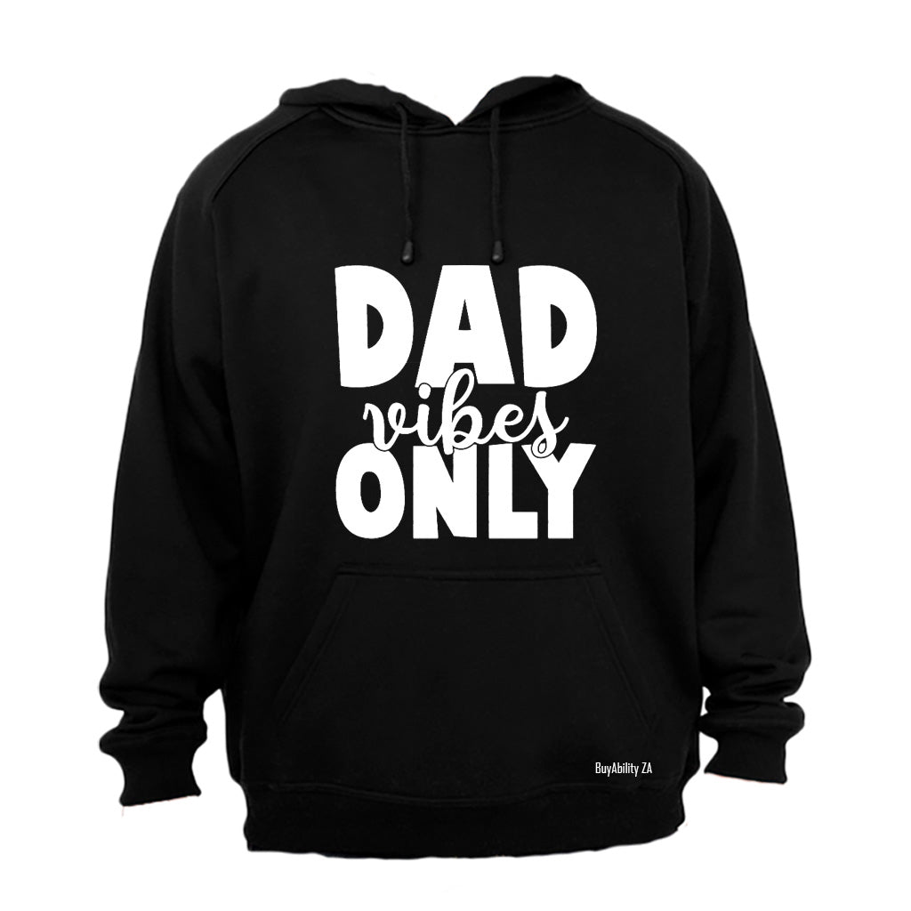 Dad Vibes Only - Hoodie