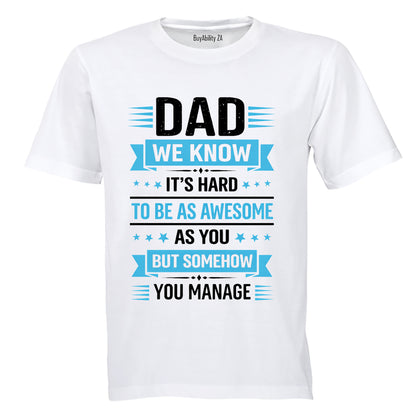 Dad We Know - Adults - T-Shirt - BuyAbility South Africa