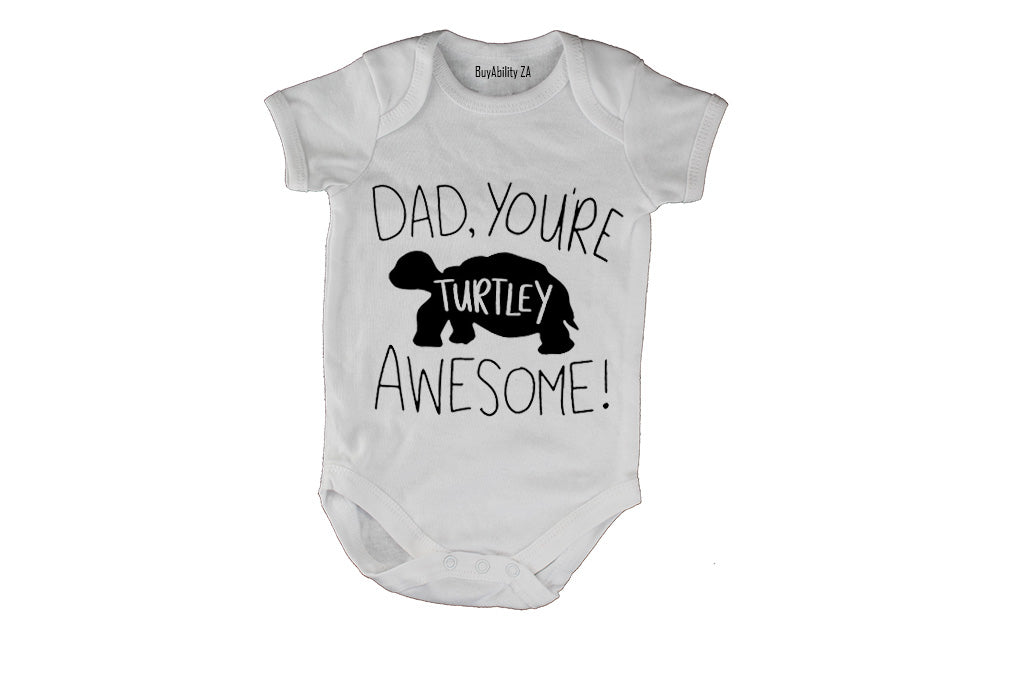 Dad, You're Turtley Awesome - Baby Grow