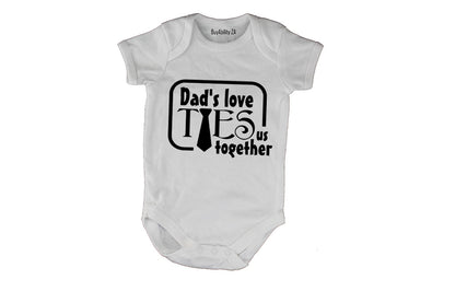 Dad's Love Ties Us Together - Baby Grow