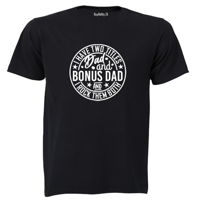 Dad and Bonus Dad - Adults - T-Shirt - BuyAbility South Africa