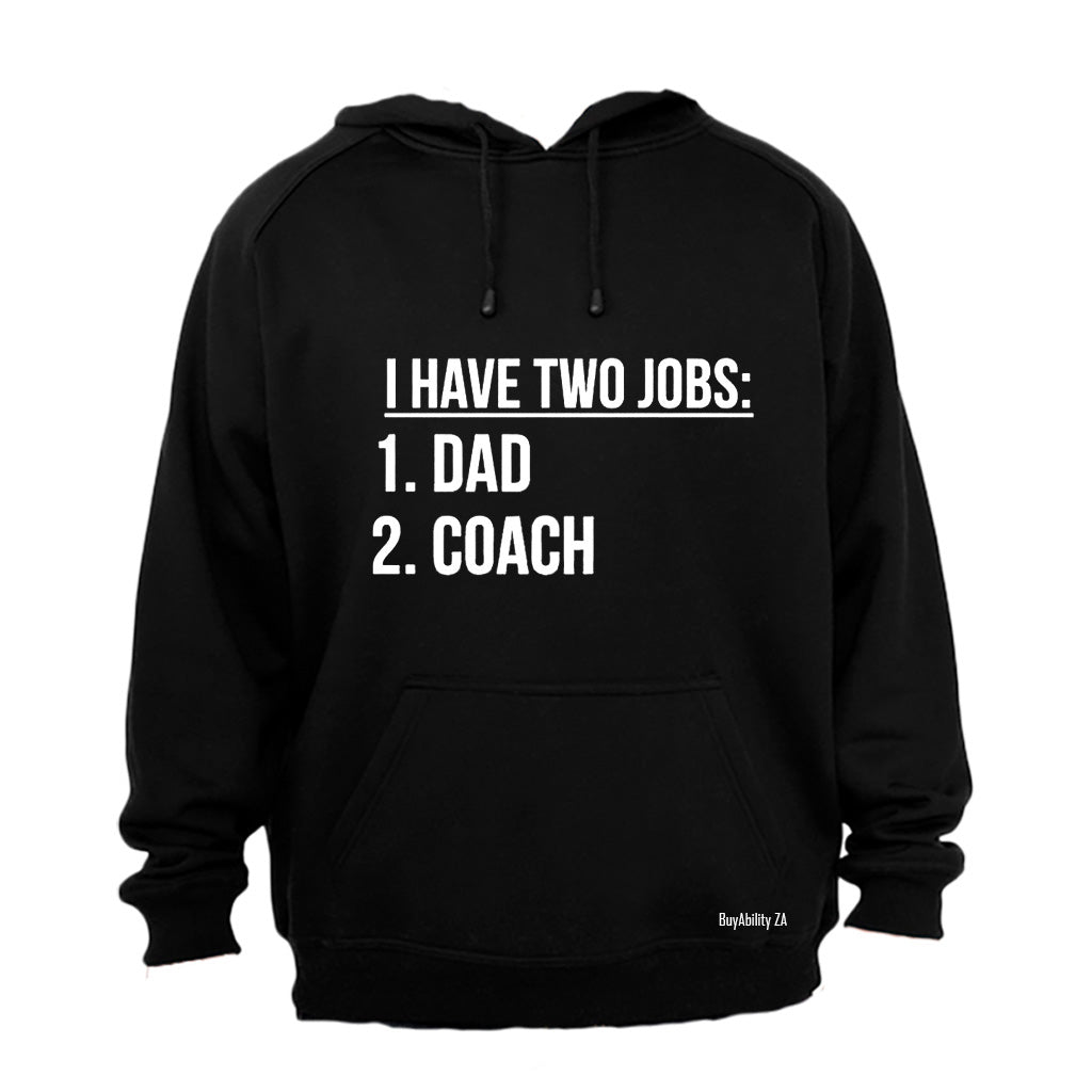 Dad and Coach - Hoodie