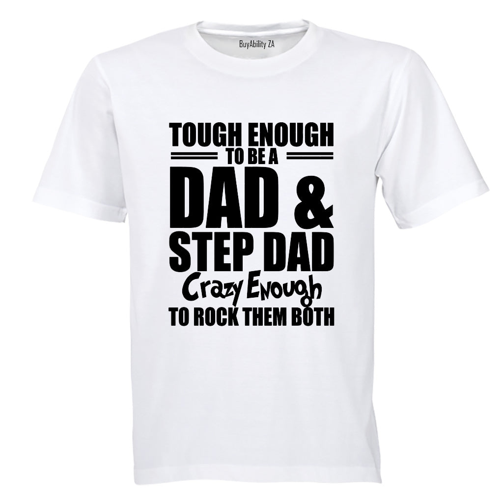 Dad and Step Dad - Adults - T-Shirt