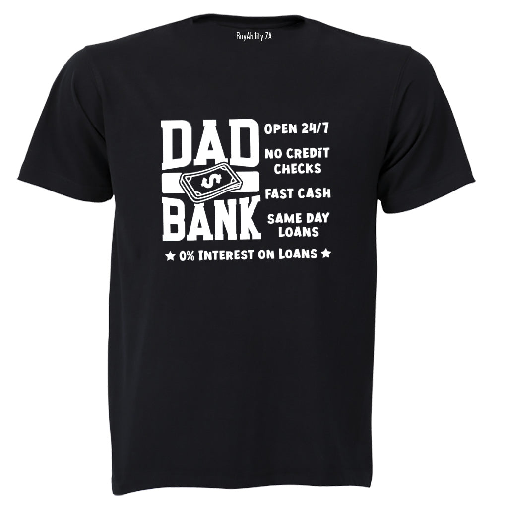 Dad Bank - Adults - T-Shirt - BuyAbility South Africa