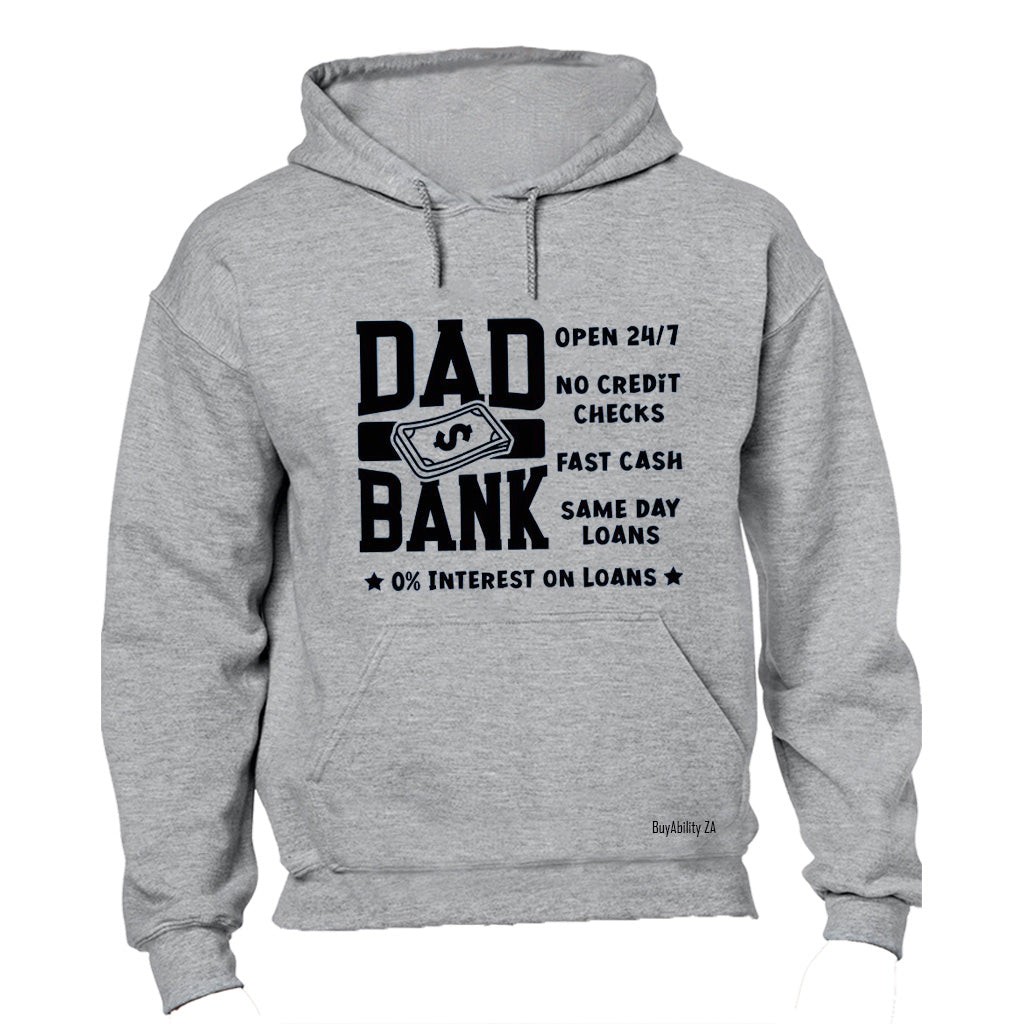 Dad Bank - Hoodie - BuyAbility South Africa