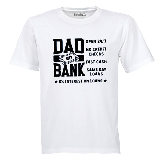 Dad Bank - Adults - T-Shirt - BuyAbility South Africa