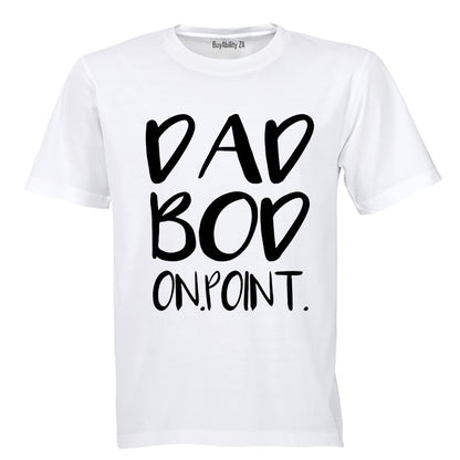 Dad Bod - On Point - Adults - T-Shirt