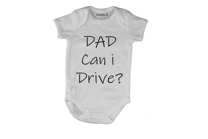 Dad, can i drive? - Baby Grow