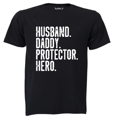 Daddy. Protector. Hero - Adults - T-Shirt