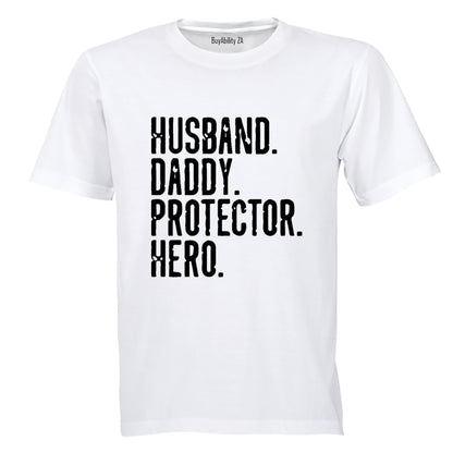 Daddy. Protector. Hero - Adults - T-Shirt