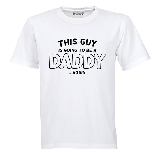 Daddy Again - Adults - T-Shirt