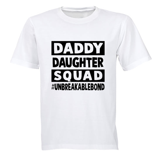 Daddy Daughter Squad - Adults - T-Shirt - BuyAbility South Africa