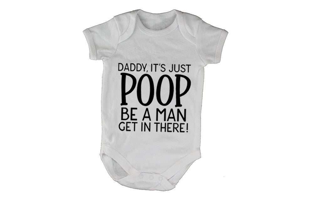 Daddy, It's Just Poop - Baby Grow - BuyAbility South Africa