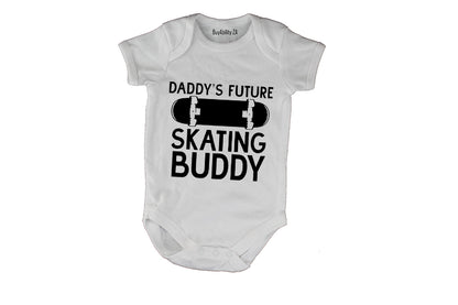 Daddy's Future Skating Buddy - Baby Grow