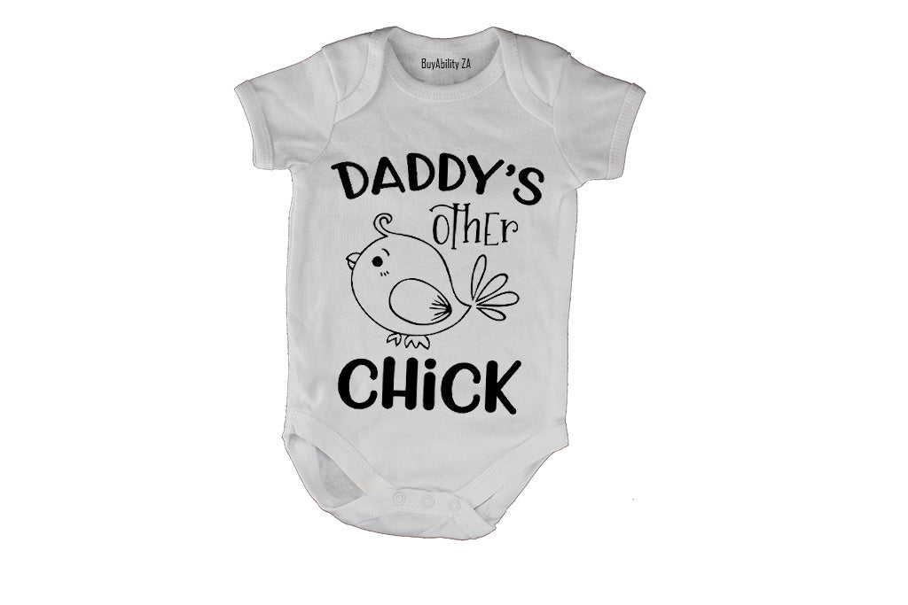 Daddy's Other Chick!! - Baby Grow
