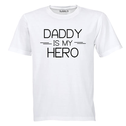 Daddy is My Hero - Kids T-Shirt