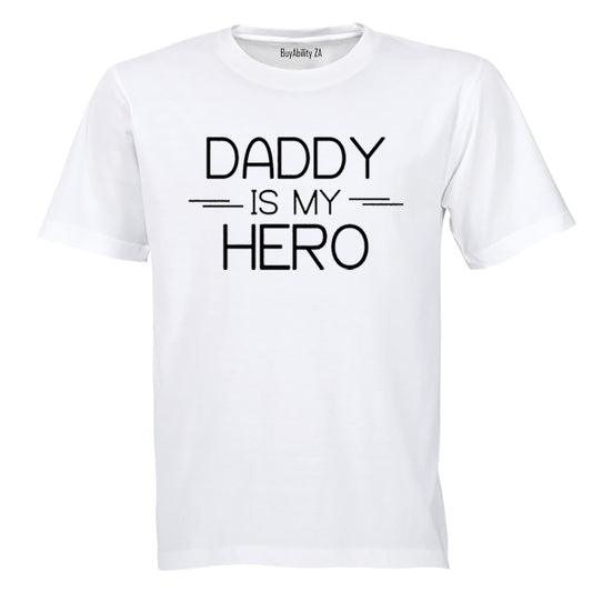 Daddy is My Hero - Kids T-Shirt