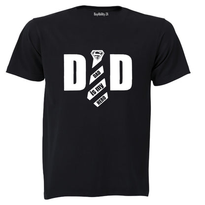 Dad Is My Hero - Tie - Adults - T-Shirt