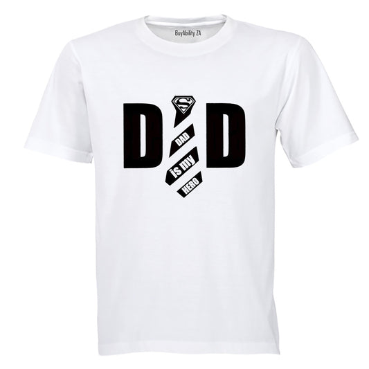 Dad Is My Hero - Tie - Adults - T-Shirt