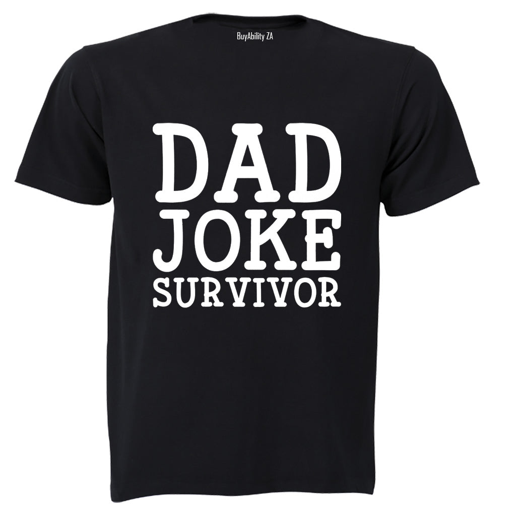 Dad Joke Survivor - Adults - T-Shirt