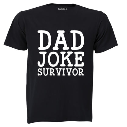 Dad Joke Survivor - Adults - T-Shirt