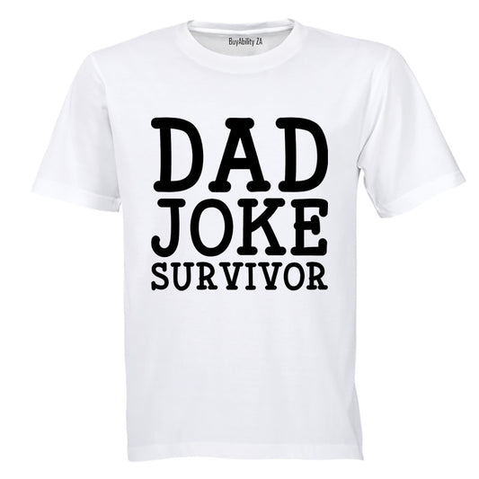 Dad Joke Survivor - Adults - T-Shirt