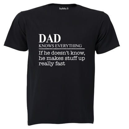Dad Knows Everything - Adults - T-Shirt - BuyAbility