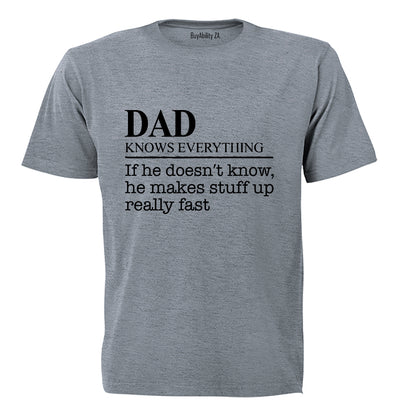 Dad Knows Everything - Adults - T-Shirt - BuyAbility