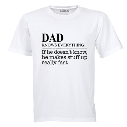 Dad Knows Everything - Adults - T-Shirt - BuyAbility