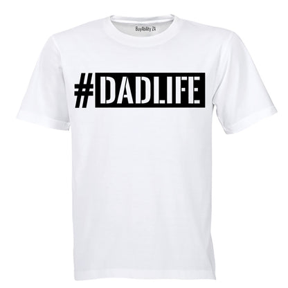 DadLife - Adults - T-Shirt