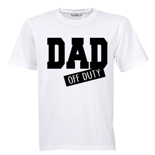 Dad Off Duty - Adults - T-Shirt - BuyAbility