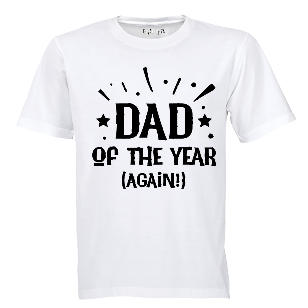Dad of the Year - Again - Adults - T-Shirt