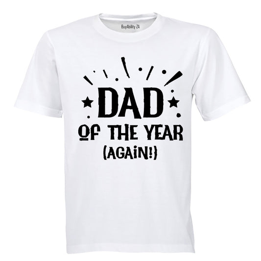 Dad of the Year - Again - Adults - T-Shirt