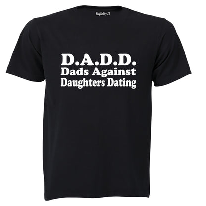 Dads Against Daughters Dating - Adults - T-Shirt