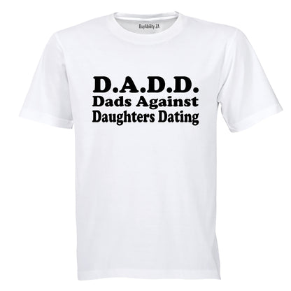 Dads Against Daughters Dating - Adults - T-Shirt