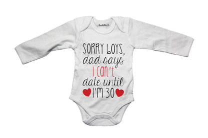 Daddy Says I Can't Date - Valentine - Baby Grow