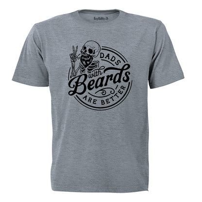 Dad Beards Are Better - Adults - T-Shirt - BuyAbility South Africa
