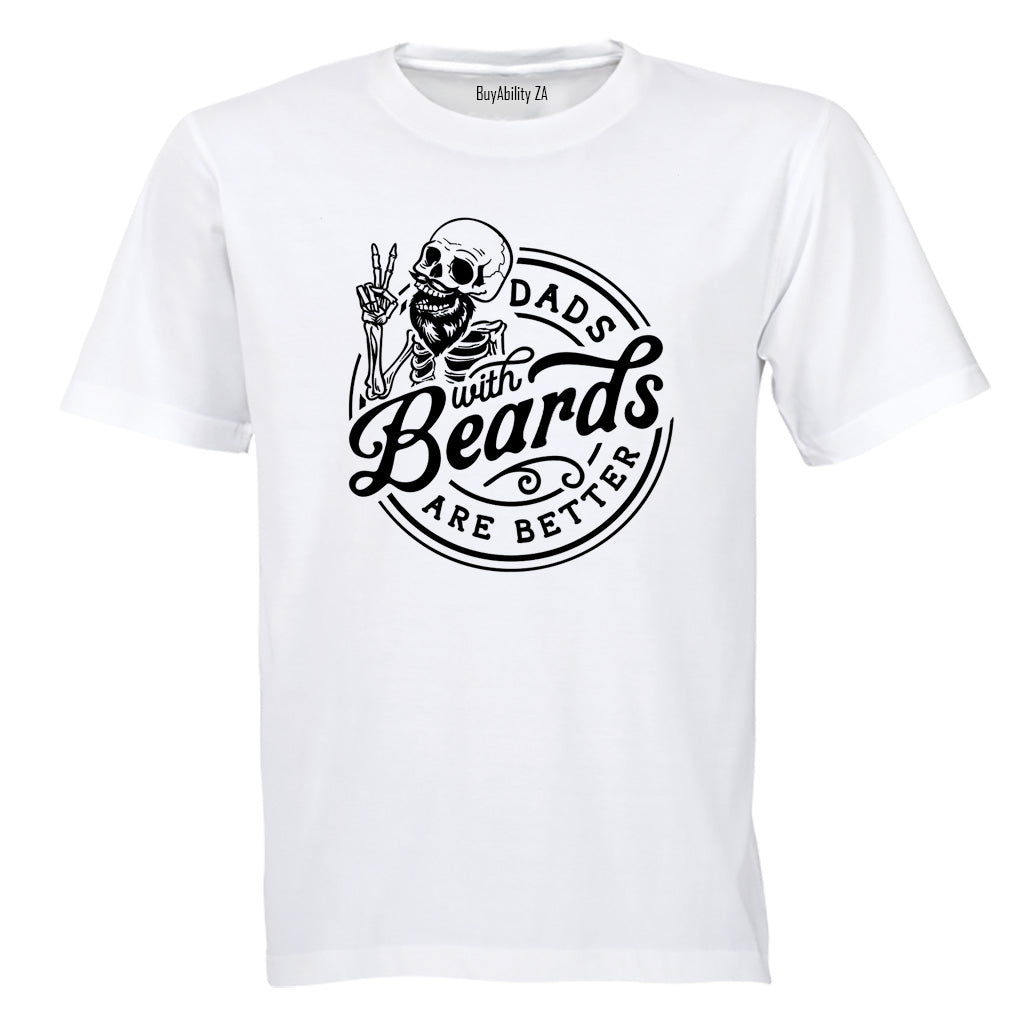 Dad Beards Are Better - Adults - T-Shirt - BuyAbility South Africa