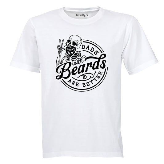 Dad Beards Are Better - Adults - T-Shirt - BuyAbility South Africa