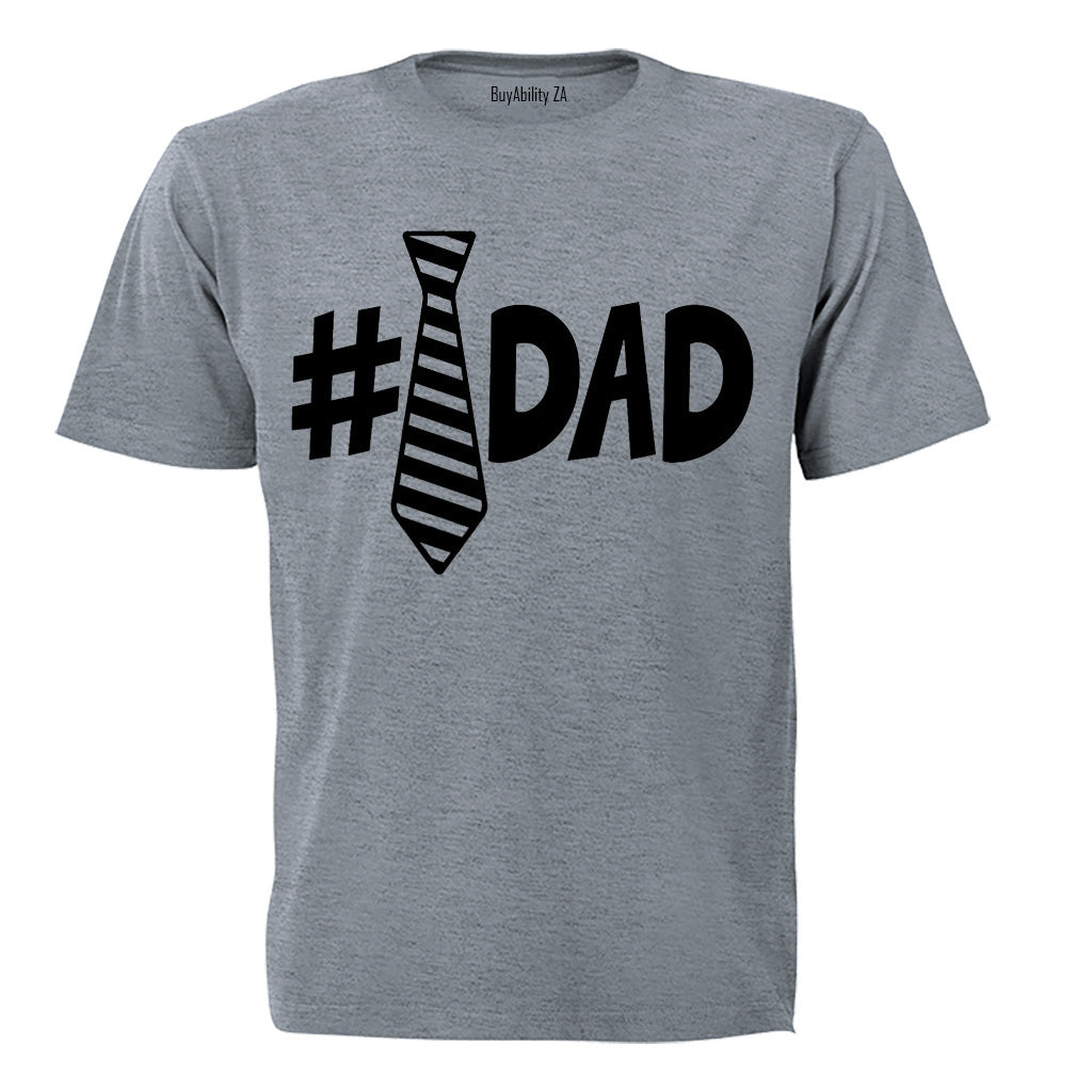 #Tie - Dad - Adults - T-Shirt - BuyAbility