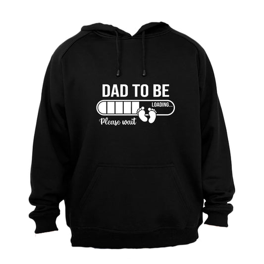 Dad To Be - Please Wait - Hoodie - BuyAbility South Africa