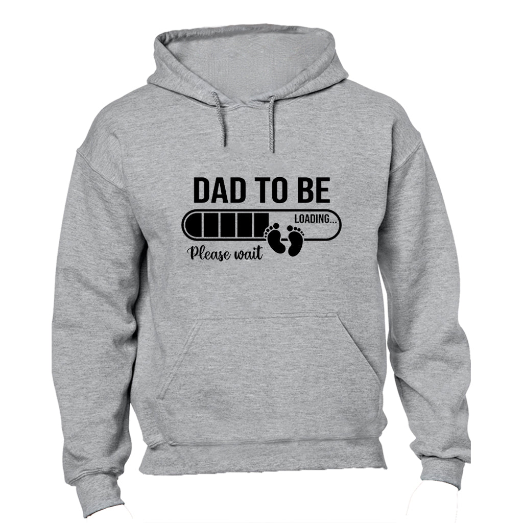 Dad To Be - Please Wait - Hoodie - BuyAbility South Africa