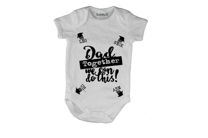 Dad, Together We Can Do This - Baby Grow