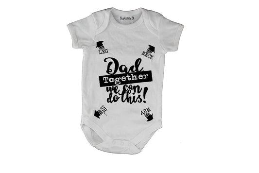 Dad, Together We Can Do This - Baby Grow