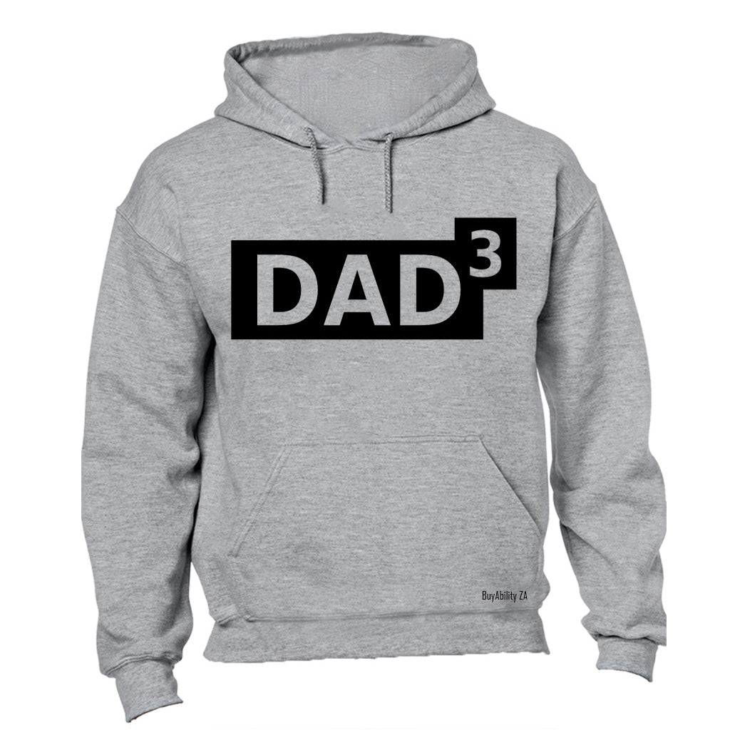 DAD to the Power of 3 - Hoodie
