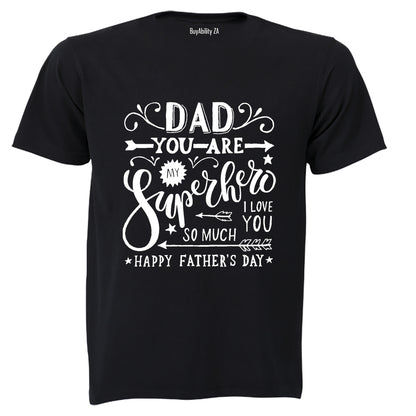 Dad You Are My Superhero - Kids T-Shirt - BuyAbility