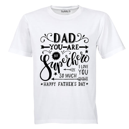Dad You Are My Superhero - Kids T-Shirt - BuyAbility
