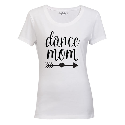 Dance Mom - Ladies - T-Shirt